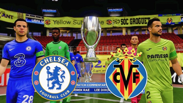 Prediksi Chelsea vs Villarreal, 02h00 pada 12/08