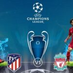 Prediksi Atletico Madrid vs Liverpool, 14:00 pada 20/10 – pertandingan Liga Champions