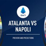 Prediksi Atalanta vs Napoli, 20:00 April 3 – Taruhan Serie A