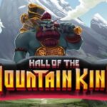 Slot Game Hall of the Mountain King – Harta Karun Para Raksasa