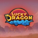Temukan cara bermain Lucky Dragon – Game Slot dengan rasio pembayaran x2100 taruhan