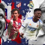 Prediksi Atletico Madrid vs Real Madrid 2 jam pada 19 September – La Liga