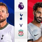 Prediksi Tottenham vs Liverpool 23:30 pada 11/06 – Taruhan Liga Premier