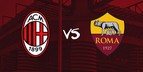 Prediksi AC Milan vs Roma 02h45 pada 09/01 – Taruhan Serie A