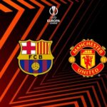 Prediksi Barcelona vs Manchester United 00h45 tanggal 17 Februari Liga Europa