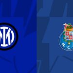 Prediksi Inter Milan vs Porto 03h00 on 23/2 Leg pertama babak 16 besar Liga Champions