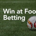 Kiat Taruhan Sepak Bola: 5 Kiat Sukses Teratas