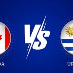 Prediksi Canada vs Uruguay 07:00 14 Juli Copa America 2024 - Perebutan Juara 3